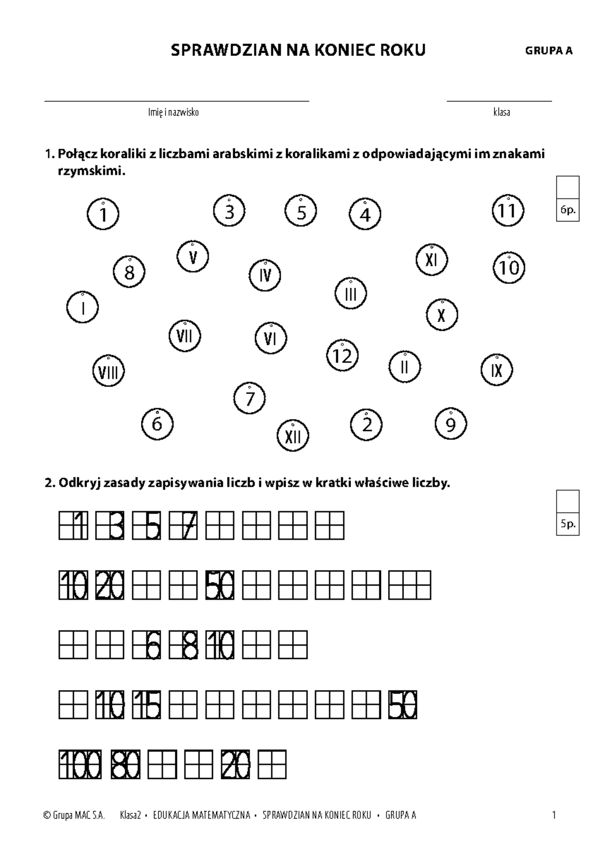 MAT kl2 A - test kompetencji - © Grupa MAC S. Klasa2 • EduKACjA