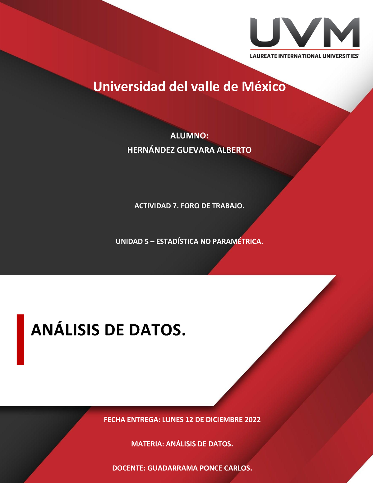 A7 AHG - ACTTIVIDAD 7. EJERCICIOS - Probabilidad Y Estadistica - UVM ...