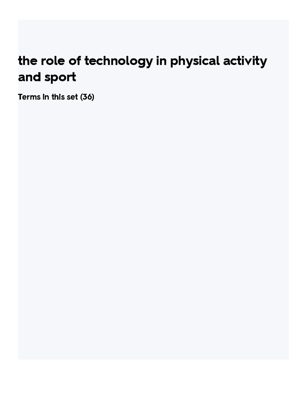 the-role-of-technology-in-physical-activity-and-sport-flashcards