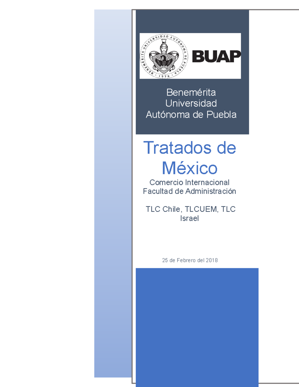 TLC Chile, TLCUEM, TLC Israel REGLAS DE ORIGEN Universidad de Puebla