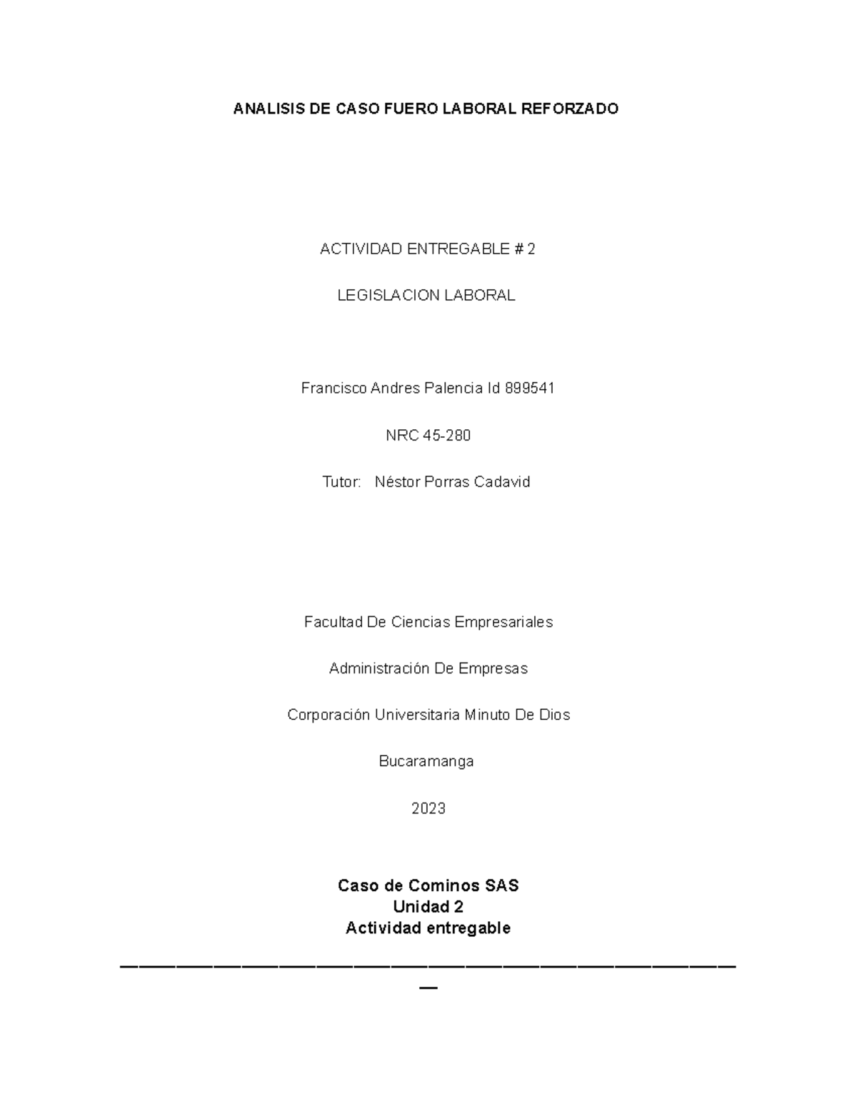Analisis DE CASO Fuero Laboral Reforzado - ANALISIS DE CASO FUERO ...
