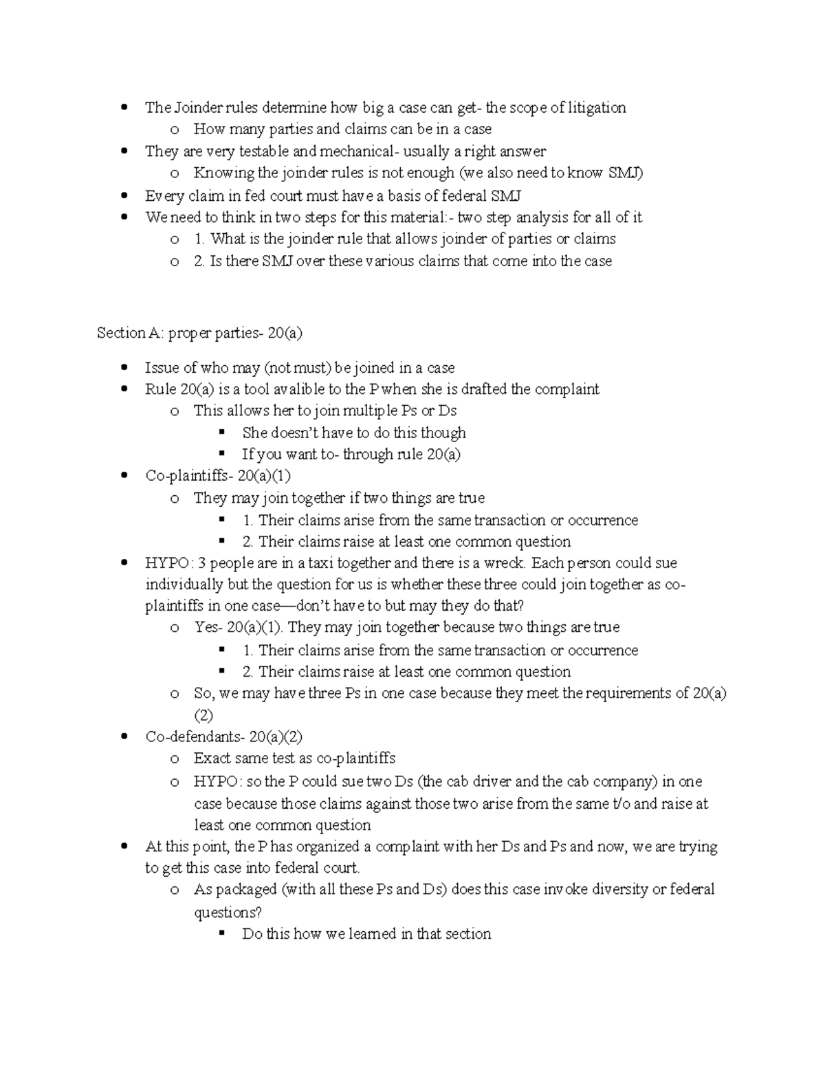 XI. Joinder and Supplemental Jurisidiction The Joinder rules determine how big a case can get