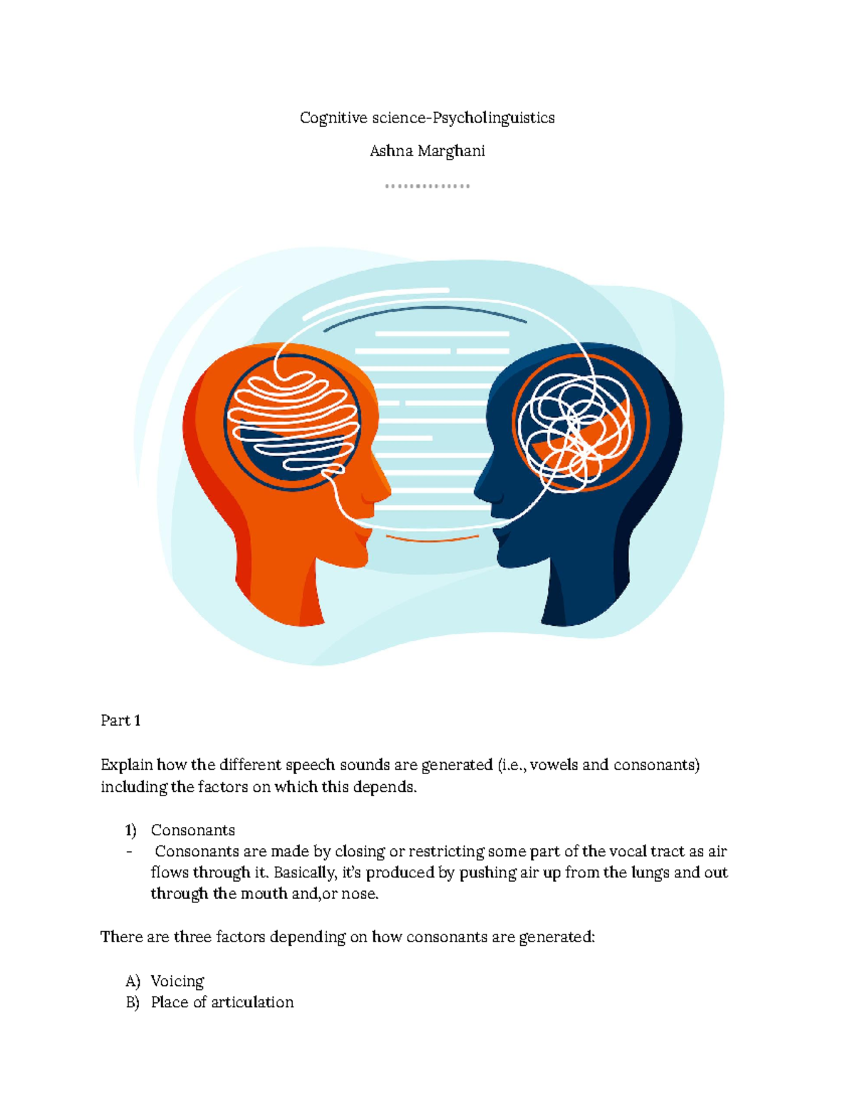 LING HW1 - Cognitive Science-Psycholinguistics Ashna Marghani Part 1 ...