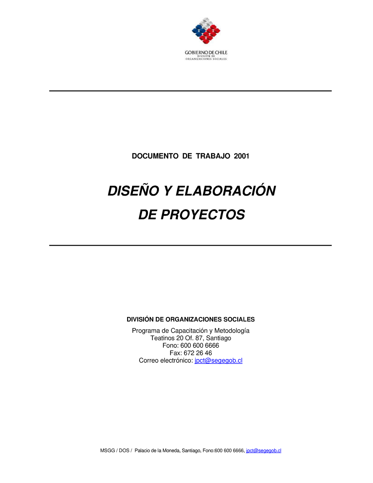 Guia Proyectos Chile - Guias - DOCUMENTO DE TRABAJO 2001 DISEÑO Y ...