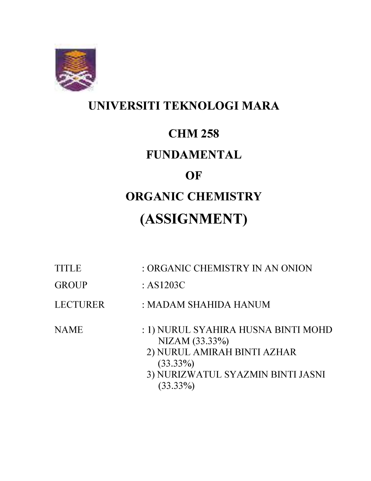 Assignment CHM258 Group 8 - UNIVERSITI TEKNOLOGI MARA CHM 258 