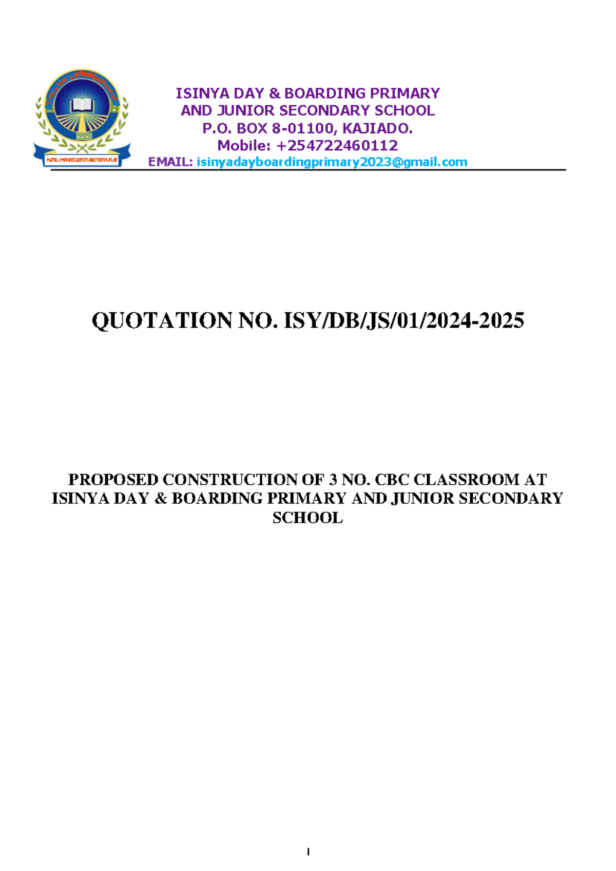 Proposed Construction OF 3 NO.CBC Classroom AT Isinya DAY & Boarding ...