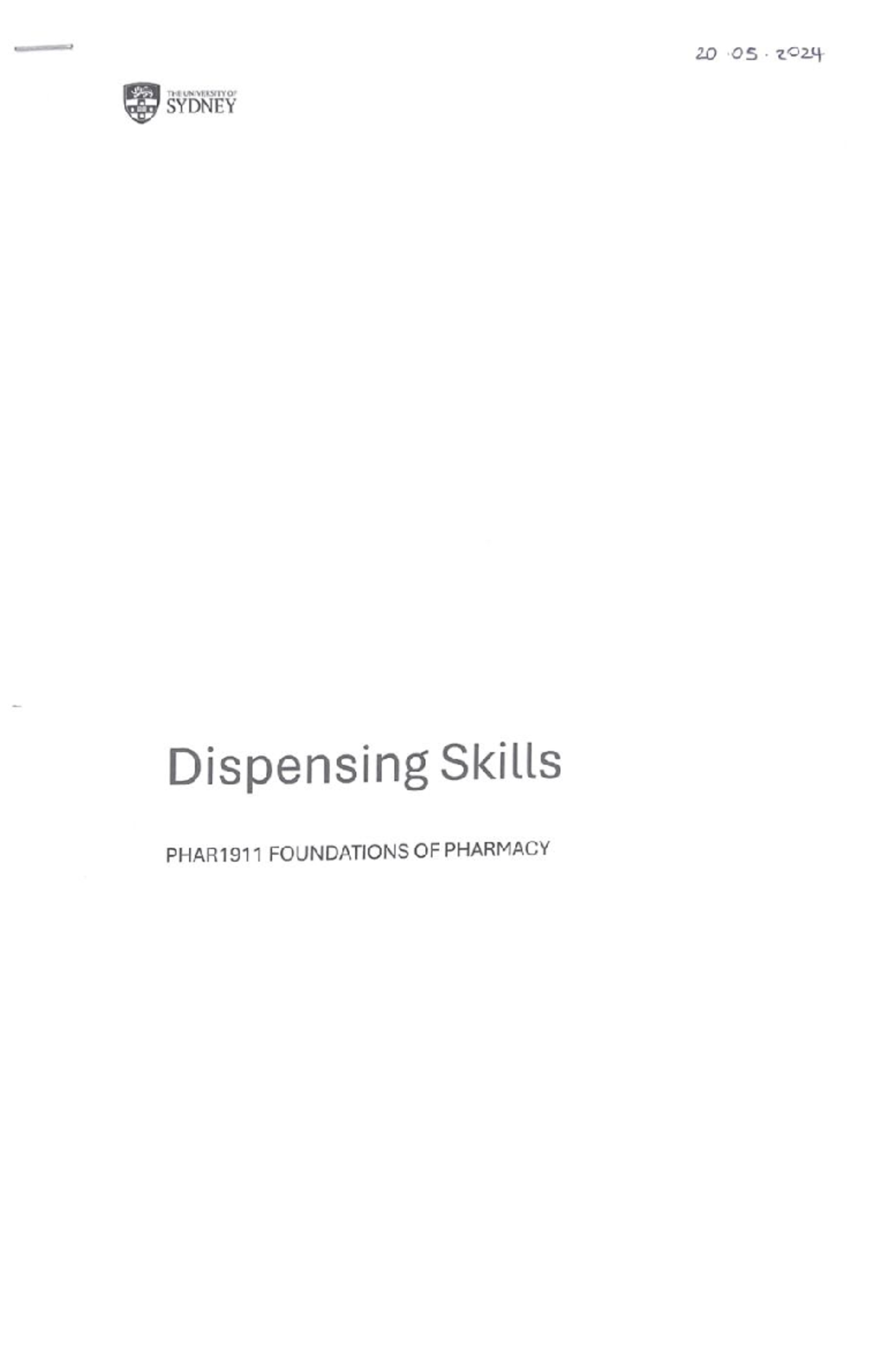 Dispensing Skills - 20.05 THE UNIVERSITY OF SYDNEY Dispensing Skills ...