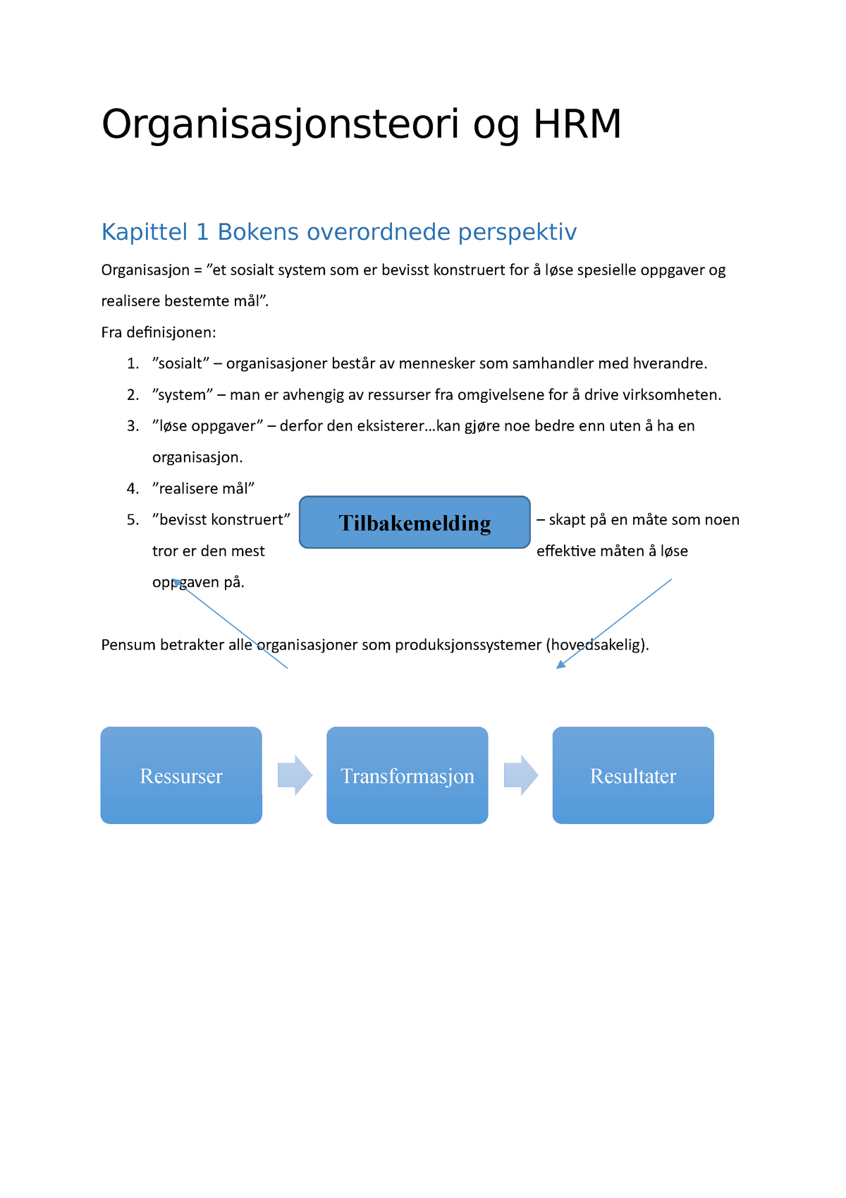 Org 2 Notater - Organisasjonsteori Og HRM Kapittel 1 Bokens Overordnede ...