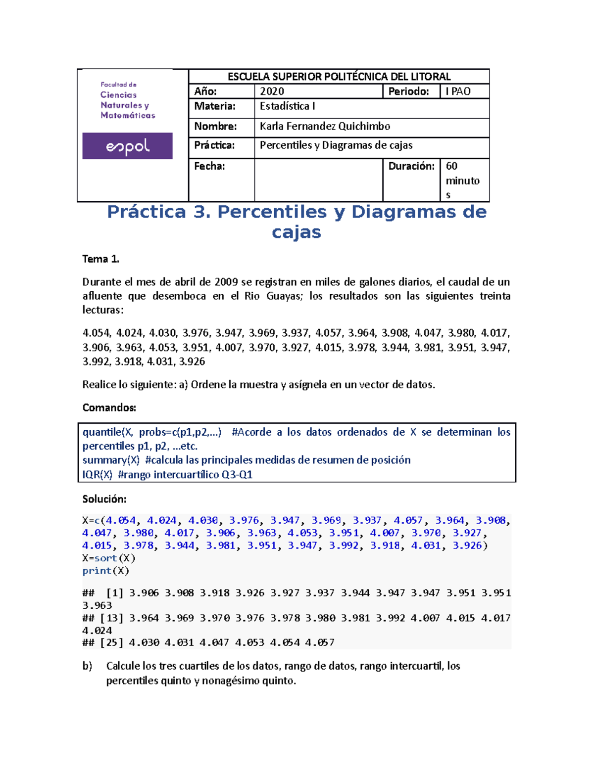 Práctica 3 Cuartiles Percentiles Y Diagramas De Cajas Karla - ESCUELA ...