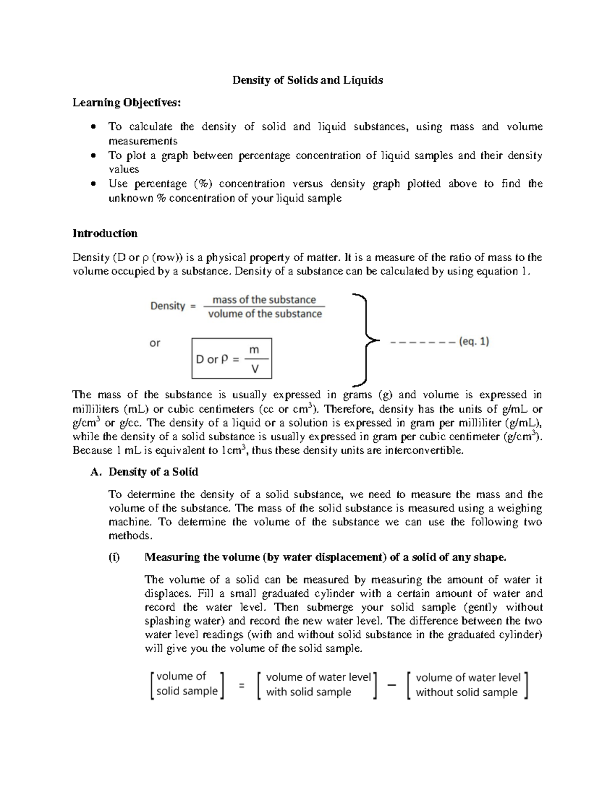Density of Solids and liquids Density of Solids and Liquids Learning Objectives To calculate