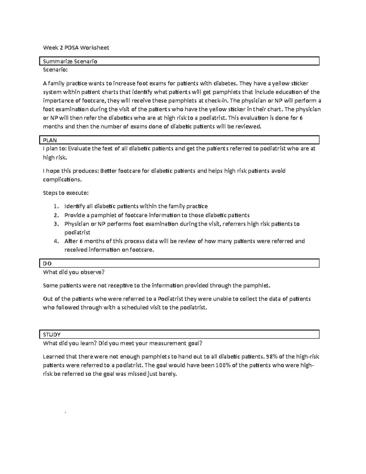 Week 2 quality PDSA worksheet Week 2 PDSA Worksheet Summarize Scenario Scenario A family