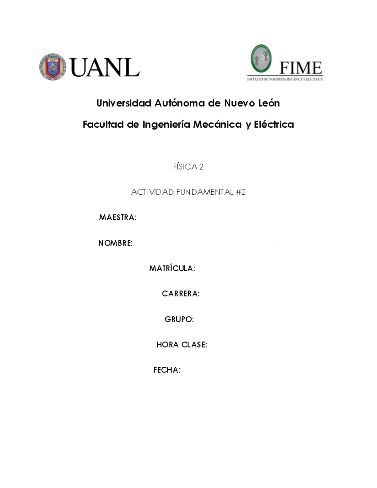 Fisica 2 Actividad Fundamental 2 Universidad AutÛnoma De Nuevo LeÛn Facultad De IngenierÌa 6777