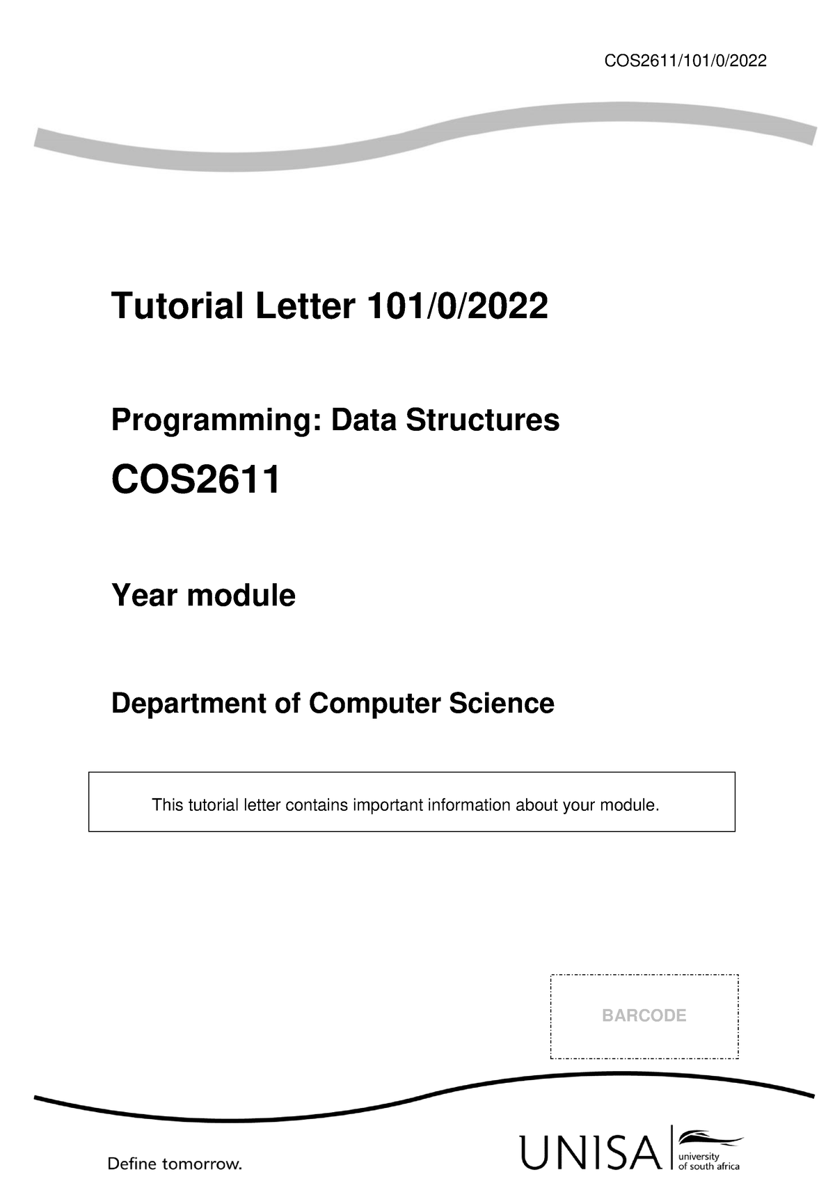 101 2022 0 B-1 - Assignments - COS2611/101/0/ Tutorial Letter 101/0 ...