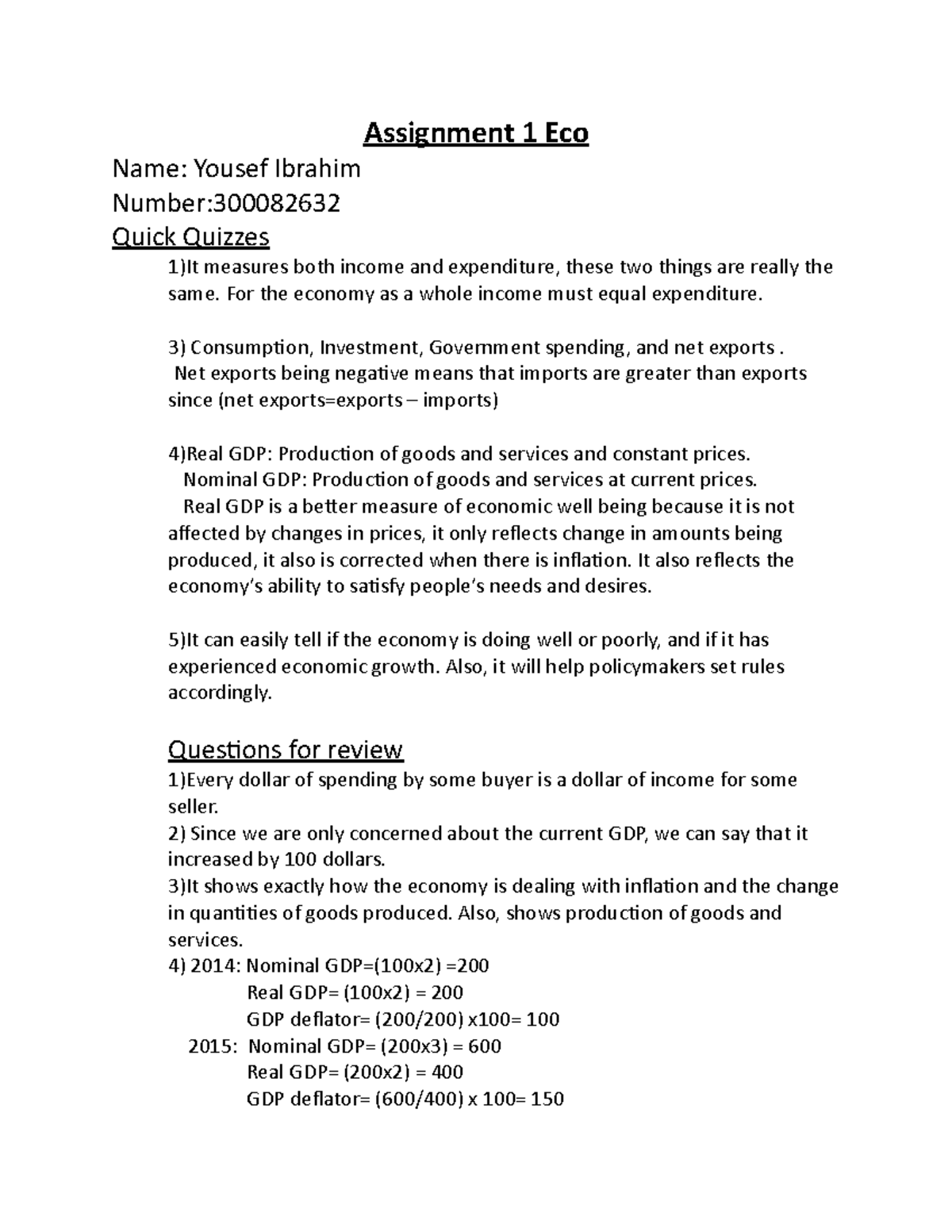 Assignment 1 Eco - Assignment 1 Eco Name: Yousef Ibrahim Number: Quick ...