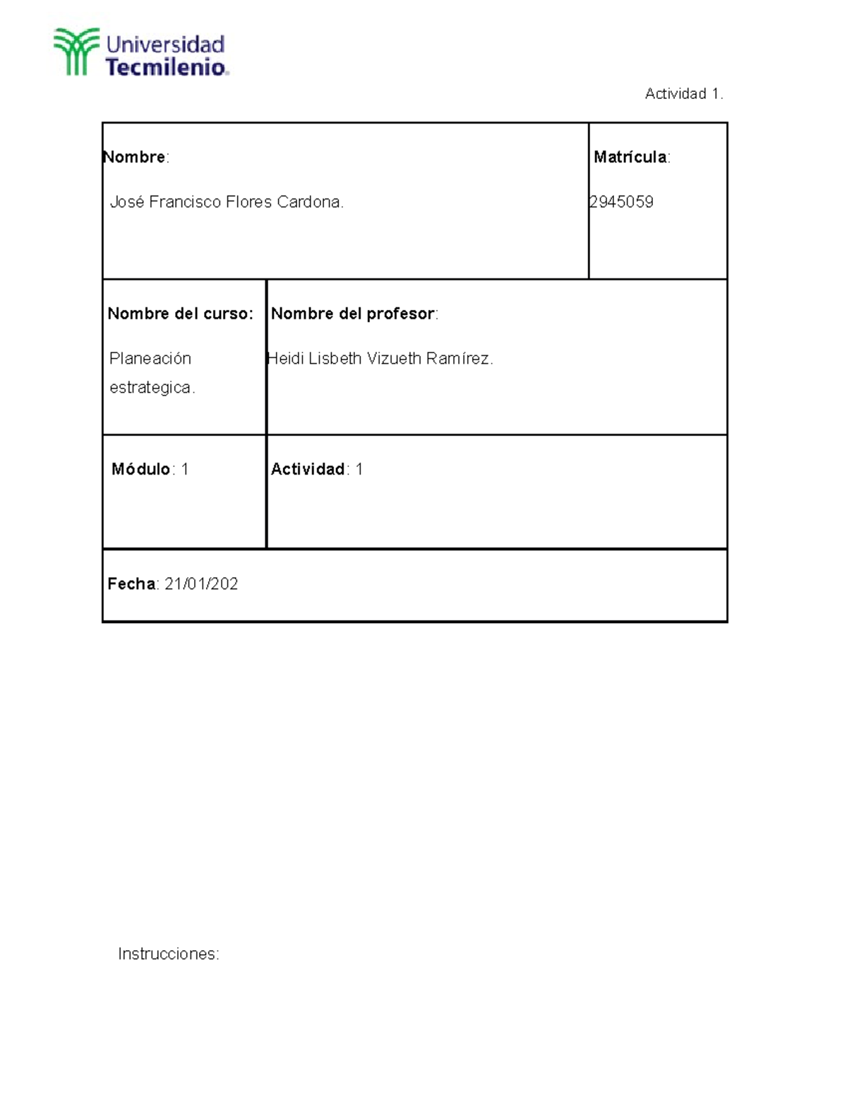 Actividad 1 de planeacion estrategica - Nombre : José Francisco Flores ...