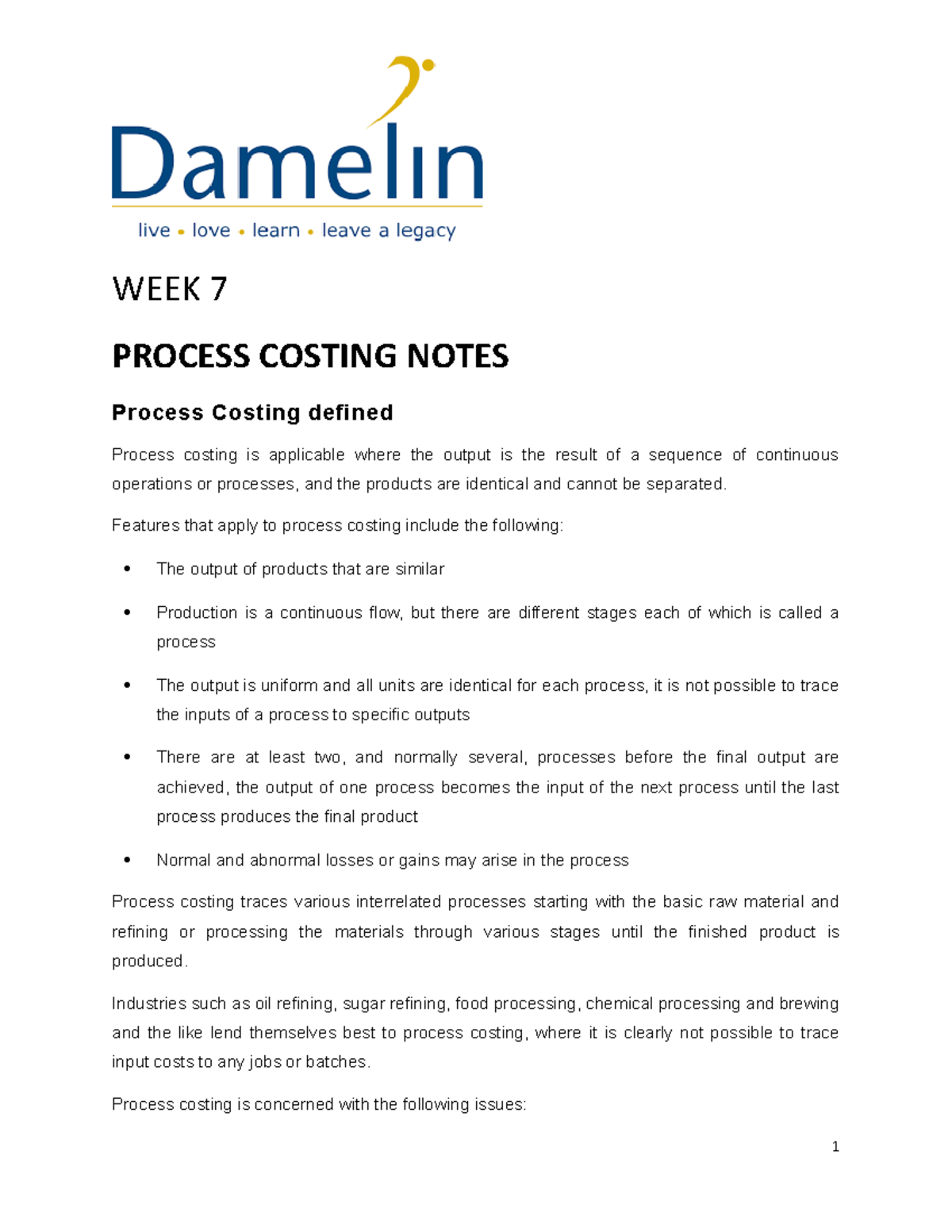 Week 7 Process Costing Notes Week 7 Process Costing Notes Process
