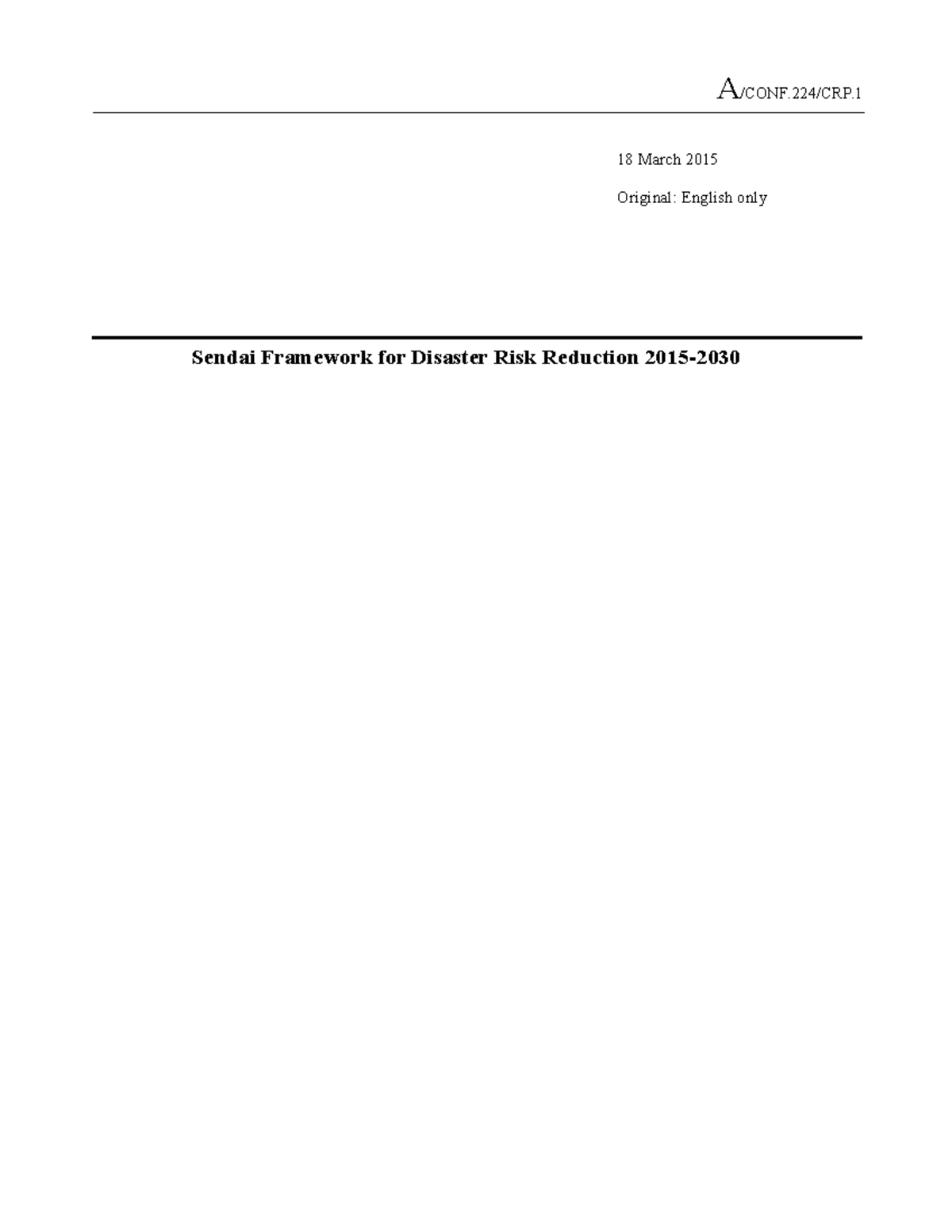 Sendai Framework for Disaster Risk Reduction 2015-2030 - A/CONF/CRP. 18 ...