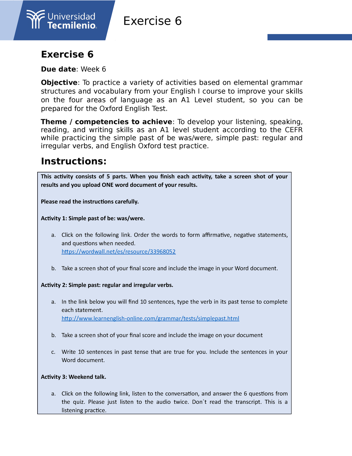 Exercise 6 - Practice Material - Exercise 6 Due date: Week 6 Objective ...