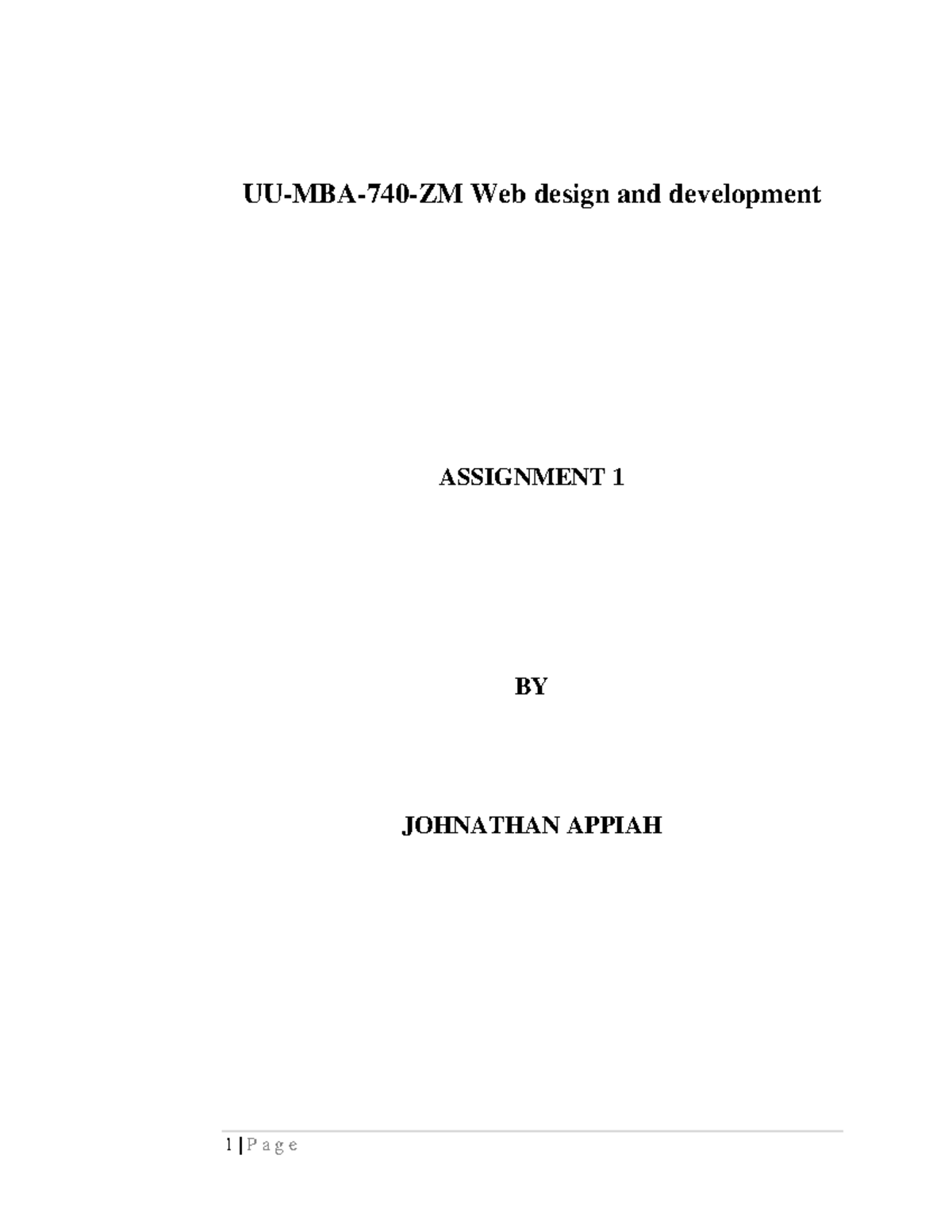 Assignment 1 - Web site Designing, the pros and cons - Business