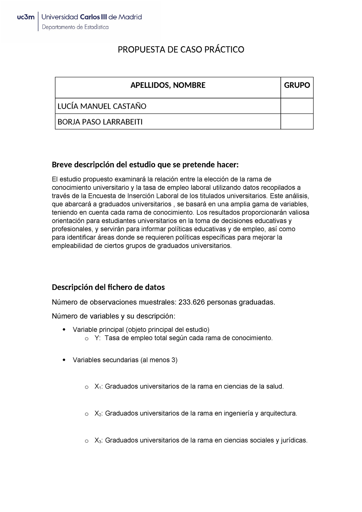 Propuesta 2 - PROPUESTA DE CASO PRÁCTICO APELLIDOS, NOMBRE GRUPO LUCÍA ...