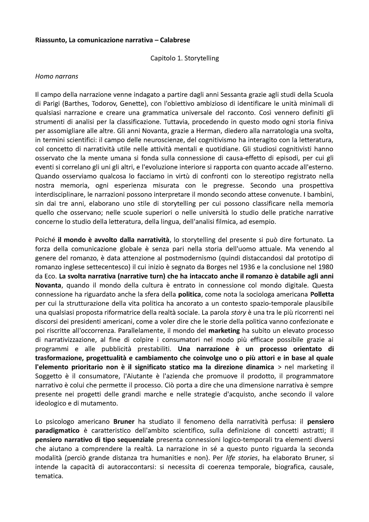 Riassunto La Comunicazione Narrativa Riassunto La Comunicazione Narrativa Calabrese Capitolo Storytelling Homo Narrans Il Campo Della Narrazione Venne Indagato Studocu