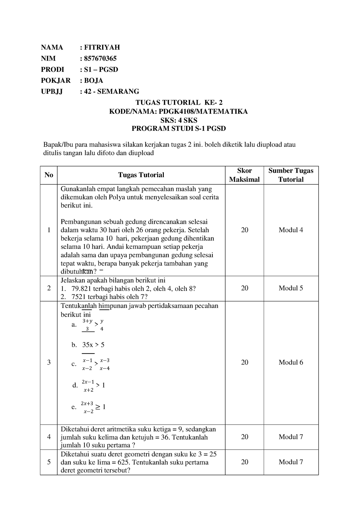 TT 2 Matematika PDGK4108 Fitriyah(857670365) - NAMA : FITRIYAH NIM ...