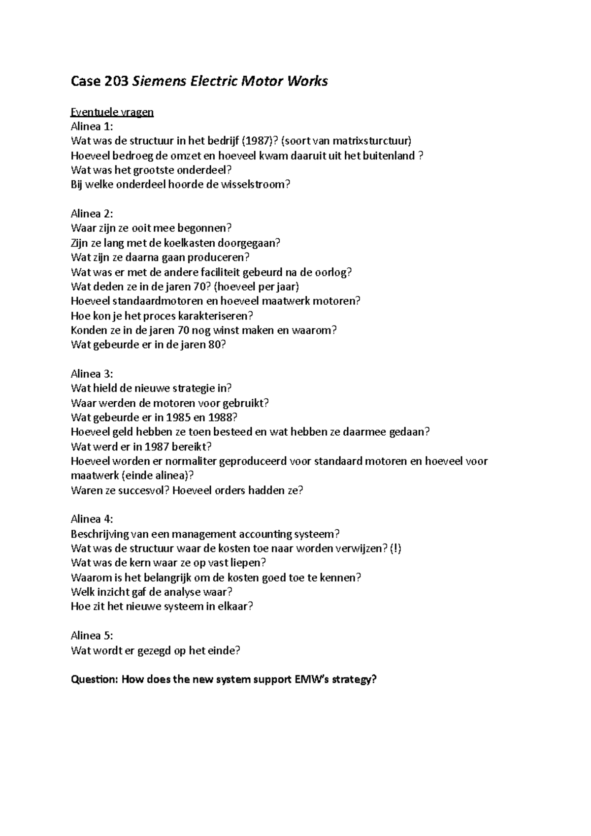 Case 203 Siemens Electric Motor Works the introduction of a new