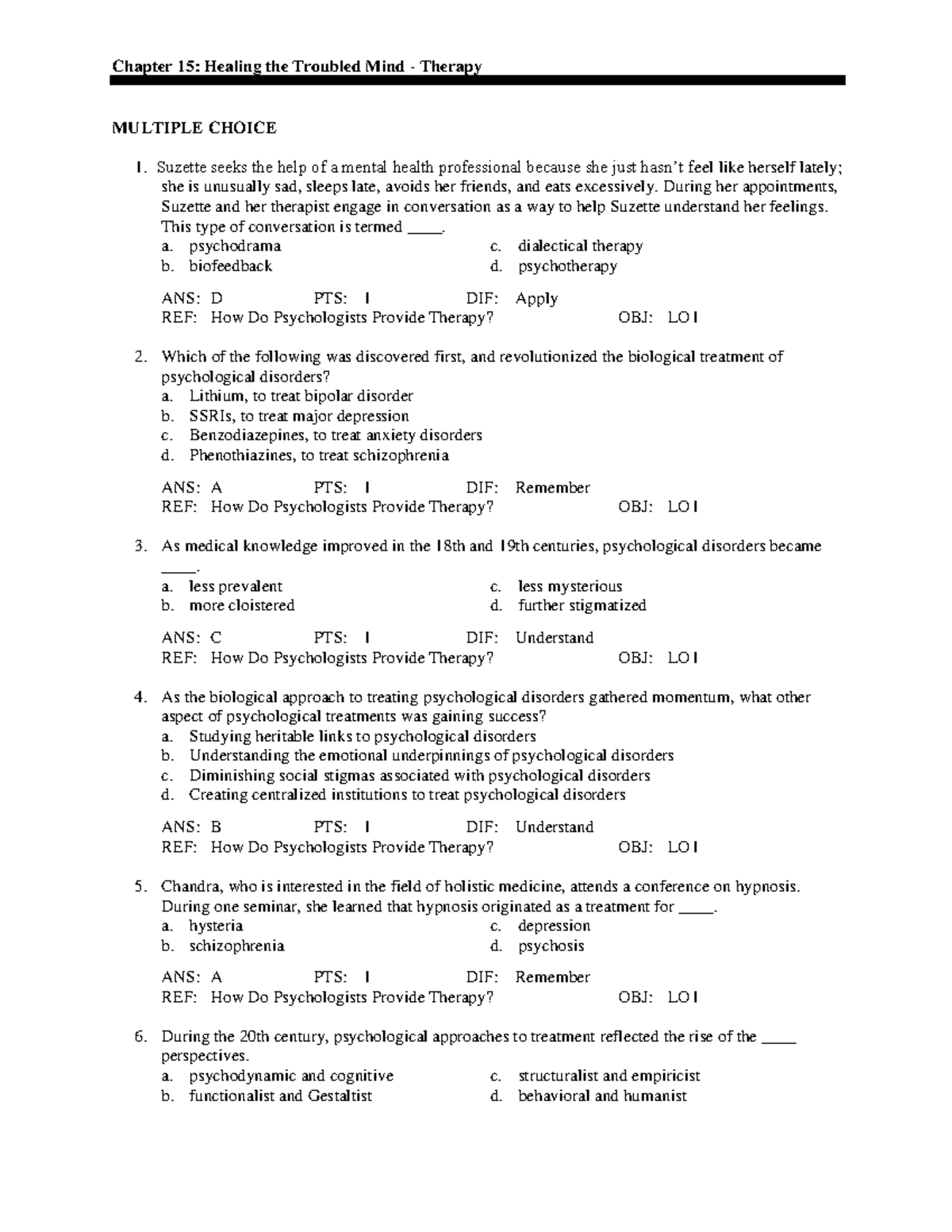 Discovering Psychology Chapter 16 Test bank Chapter 15 Healing the Troubled Mind Therapy