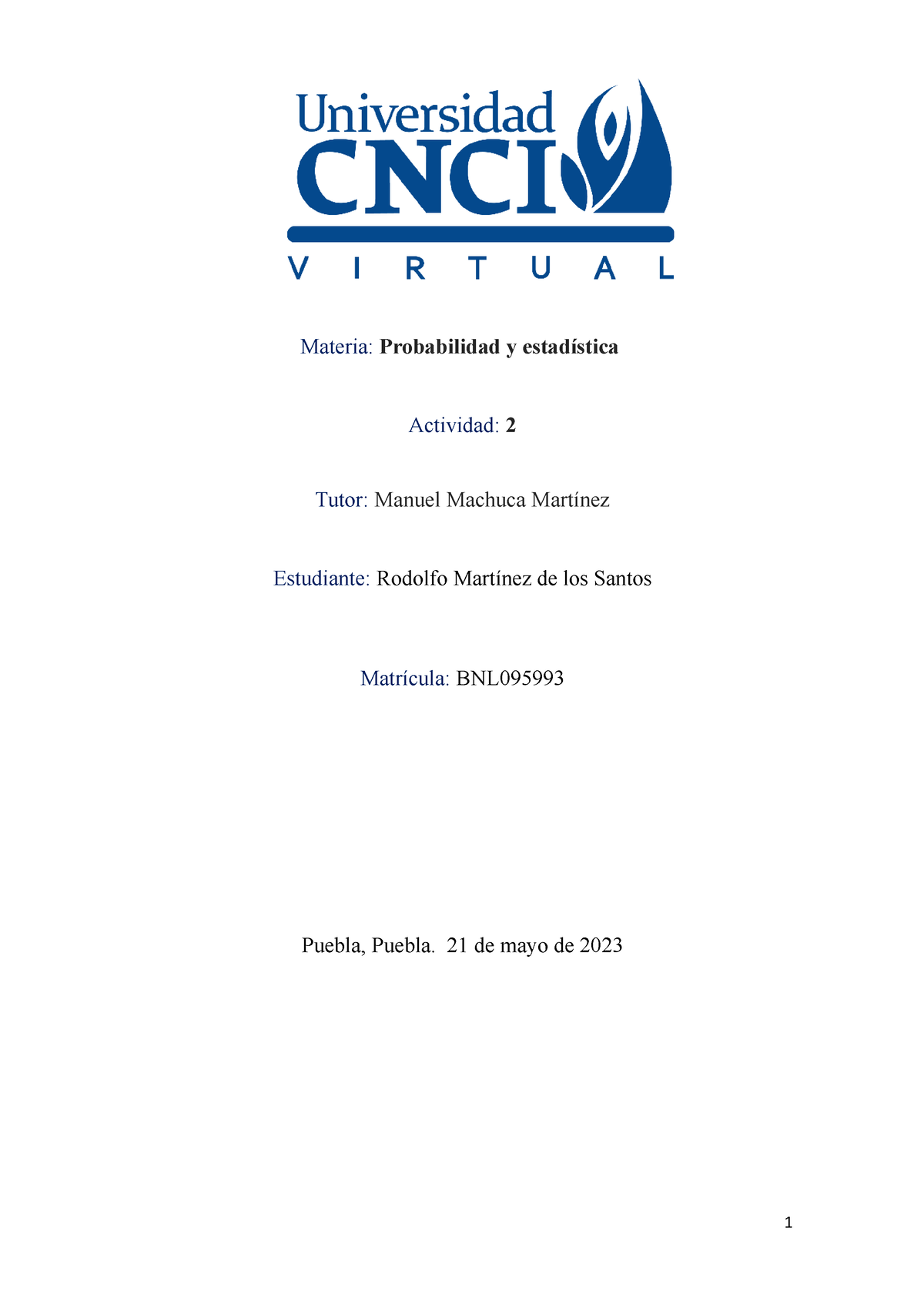 Probabilidad Y Estadistica 2 - Materia: Probabilidad Y Estadística ...