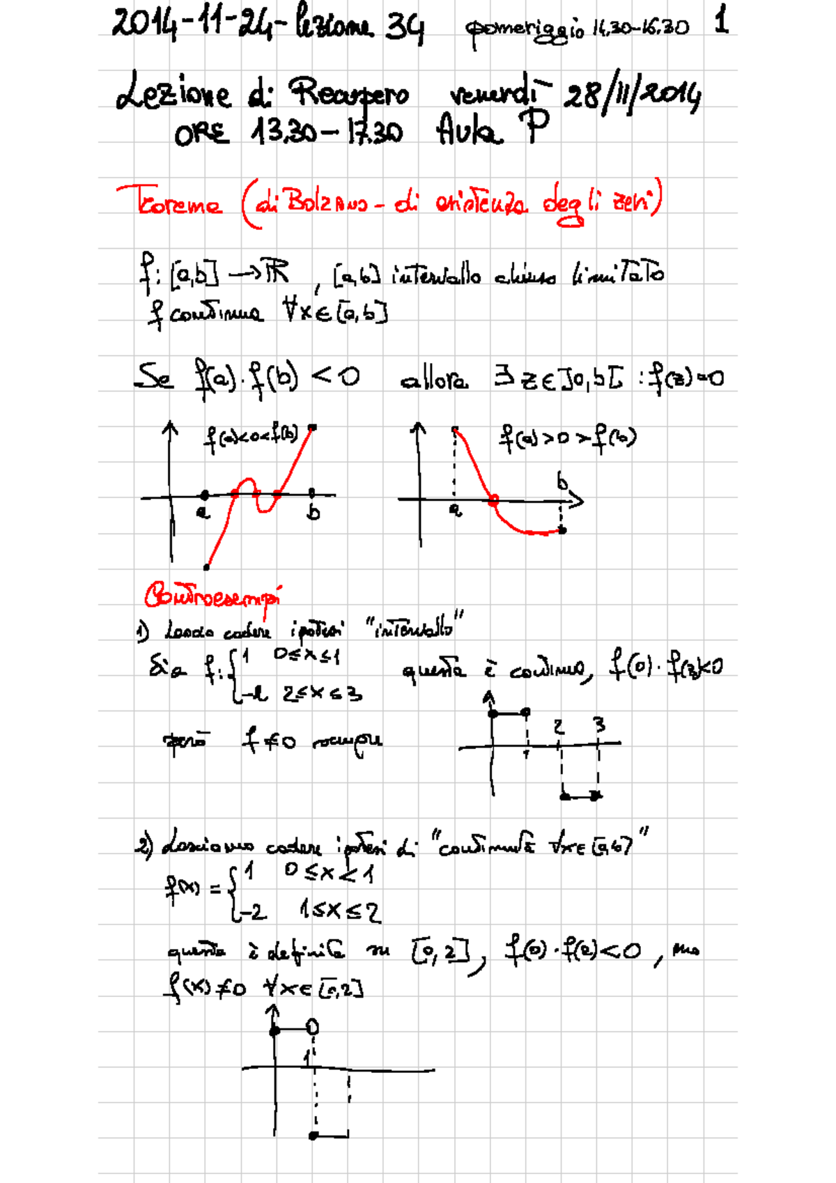 Appunti, Analisi Matematica I Teorema di Bolzano di esistenza degli zeri, metodo di bisezione Appunti, Analisi Matematica I Teorema di Bolzano di esistenza degli zeri, metodo di bisezione