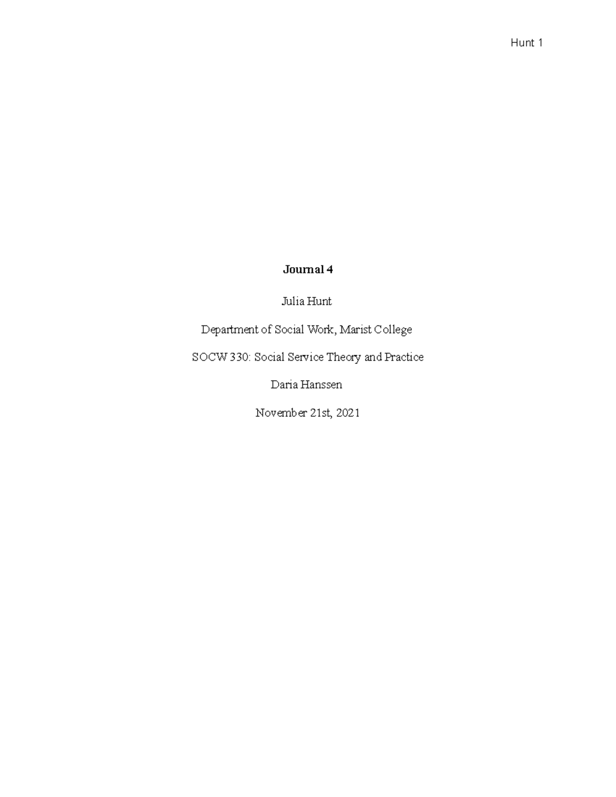 Journal 4 - Hunt 1 Journal 4 Julia Hunt Department of Social Work ...