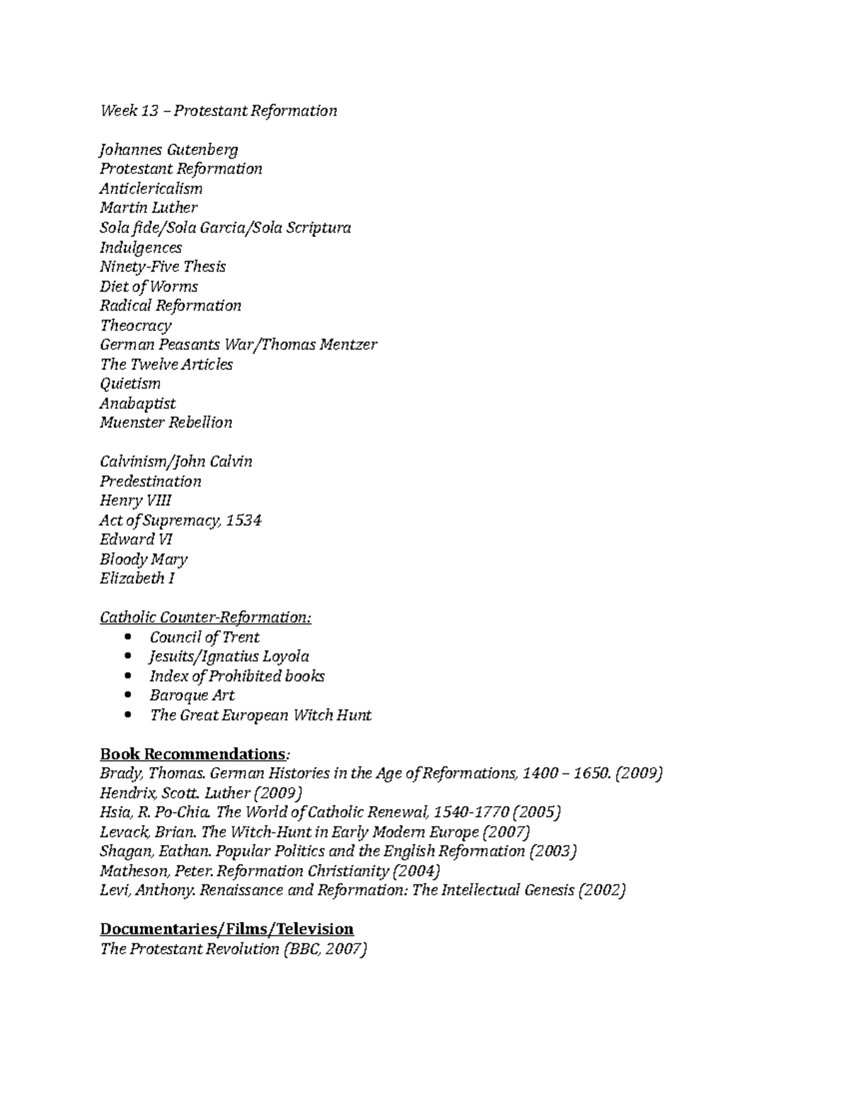 HY 101 Week 13 Outline - Professor Tanja Bacani - Week 13 – Protestant ...