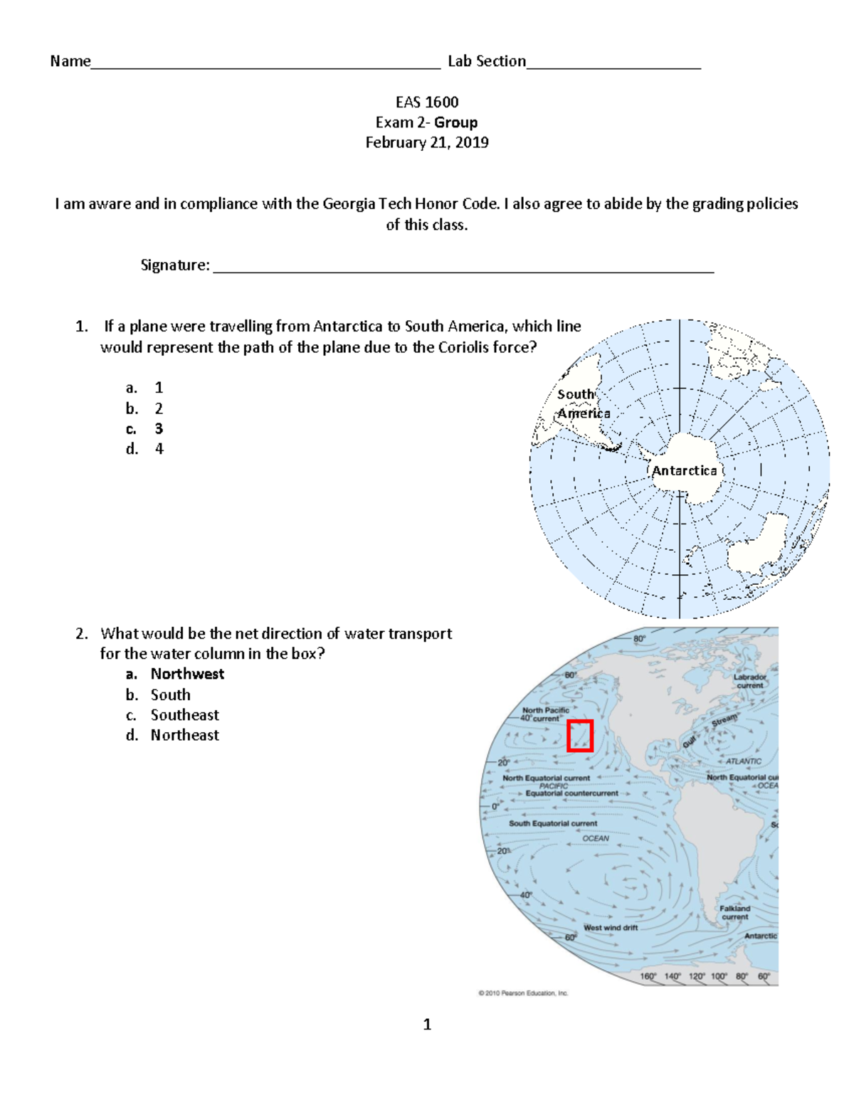 Exam 2 KEY - EAS 1600 Exam 2 - Group February 21, 2019 I am aware and ...