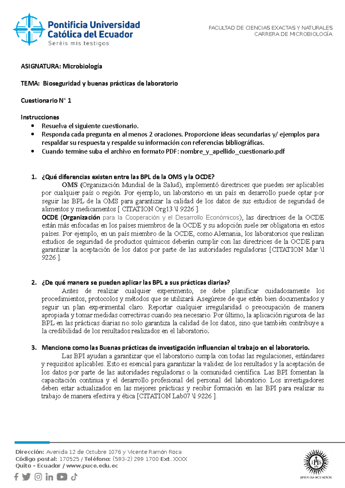 Cuestionario 1 Bio + BPL - ASIGNATURA: Microbiología TEMA: Bioseguridad ...