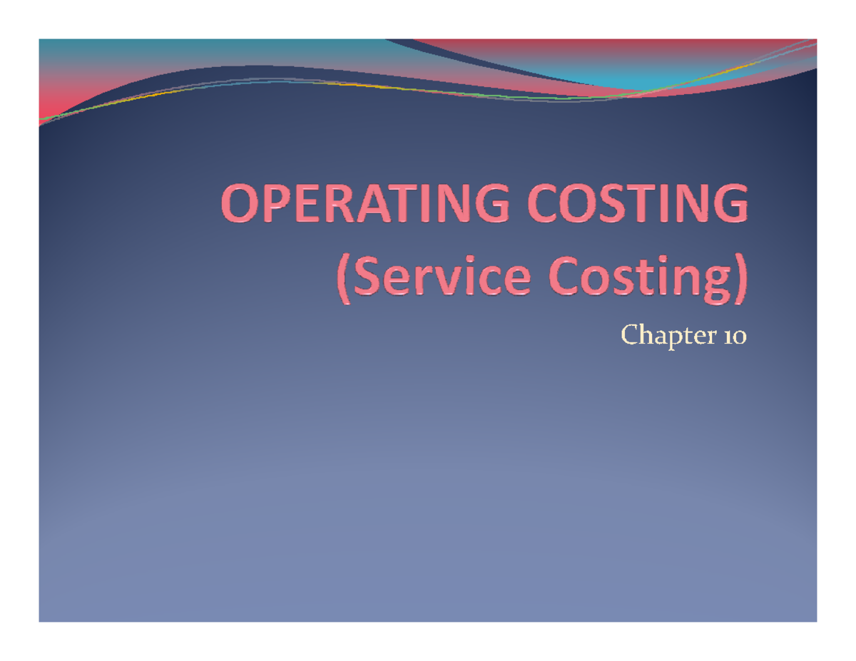 Cost Accounting Notes Chapter OPERATINGOPERATING COSTINGCOSTING
