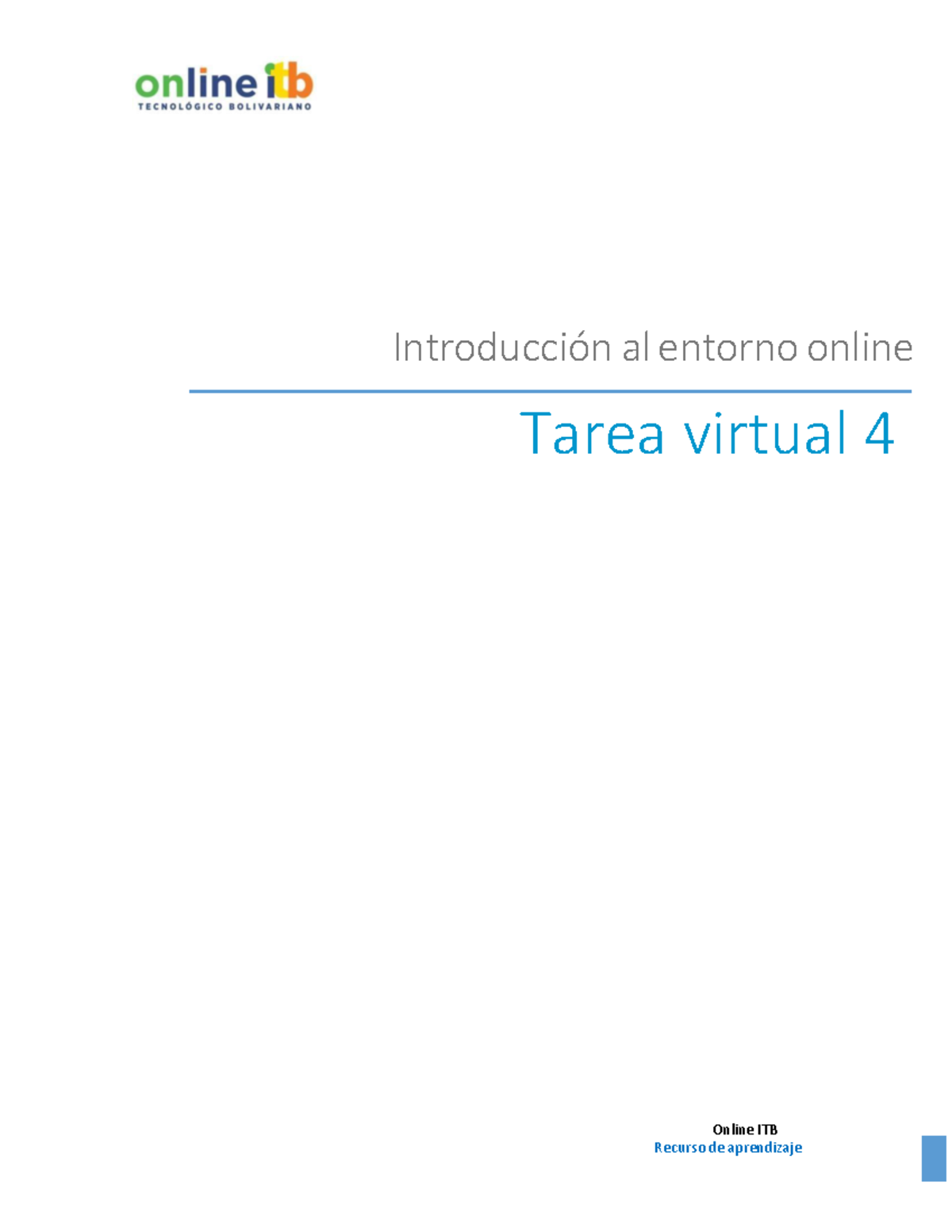 Tarea Virtual 4 - NIV - Online ITB Introducción Al Entorno Online Tarea ...