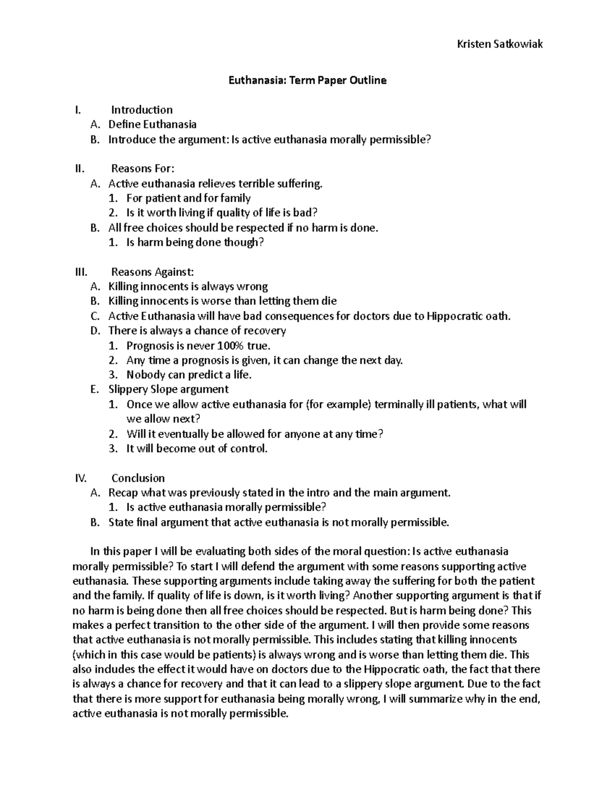 Euthanasia- Term Paper Outline - Kristen Satkowiak Euthanasia: Term ...