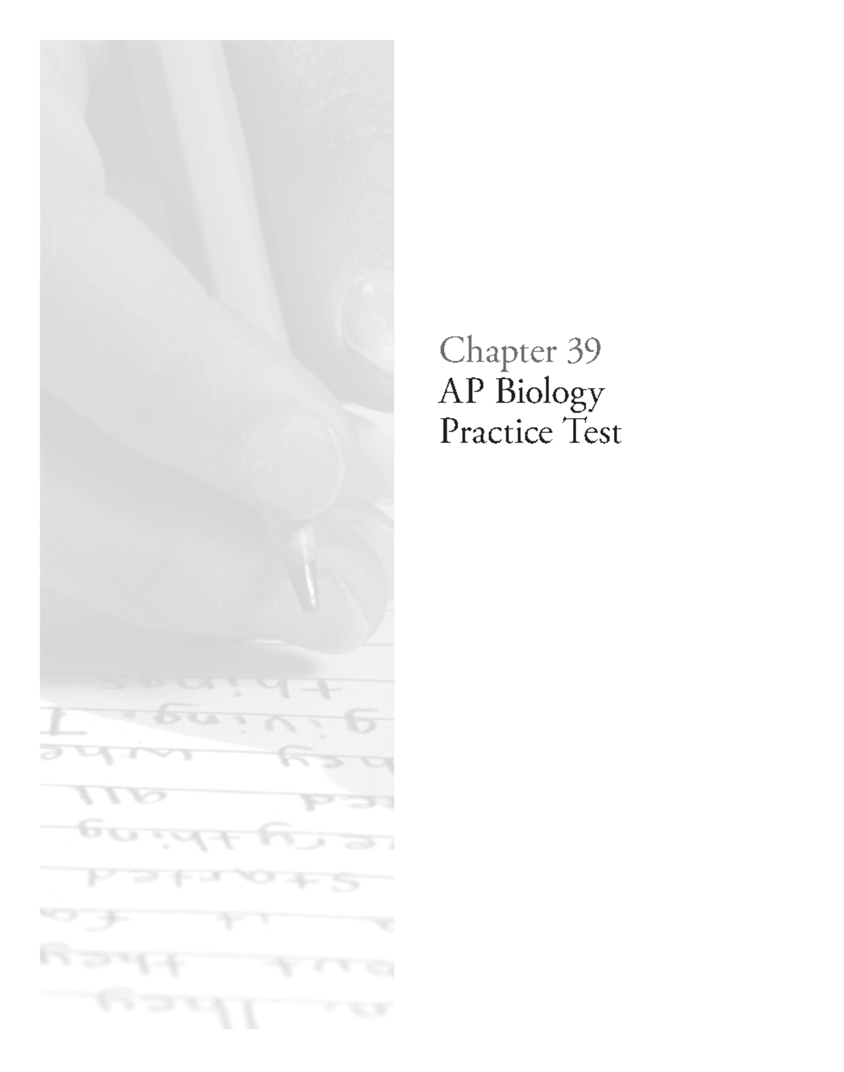 Practice Test Chapter 39 AP Biology Practice Test AP