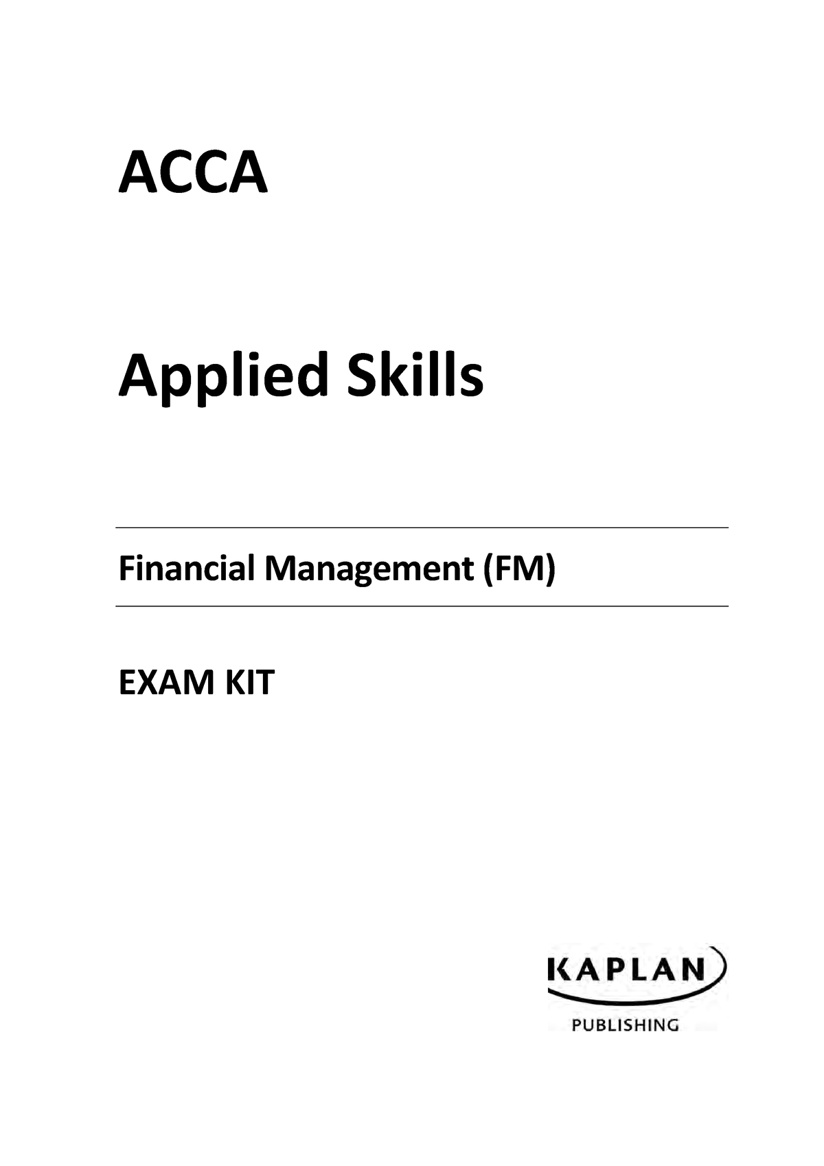 Look-inside Exam Kit Acca Financial Management - ACCA Applied Skills ...