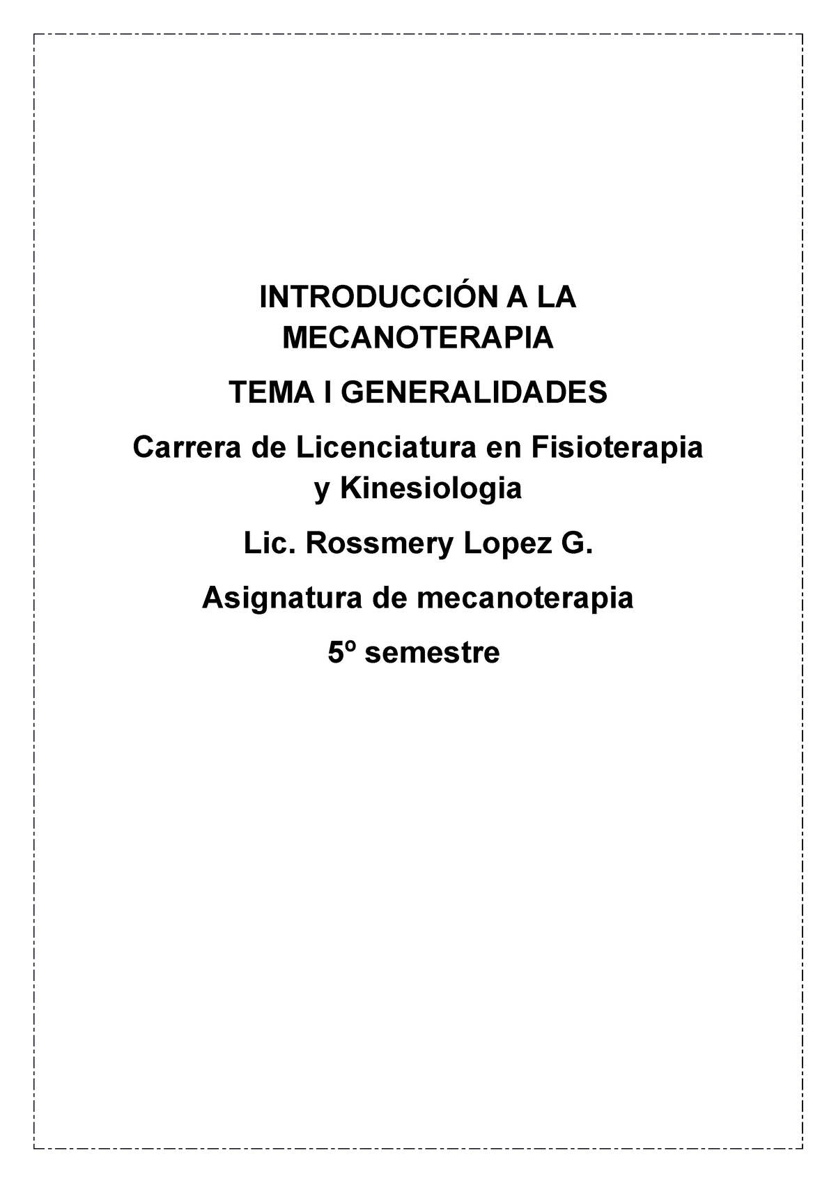 Introducción A LA Mecanoterapia - INTRODUCCIÓN A LA MECANOTERAPIA TEMA ...