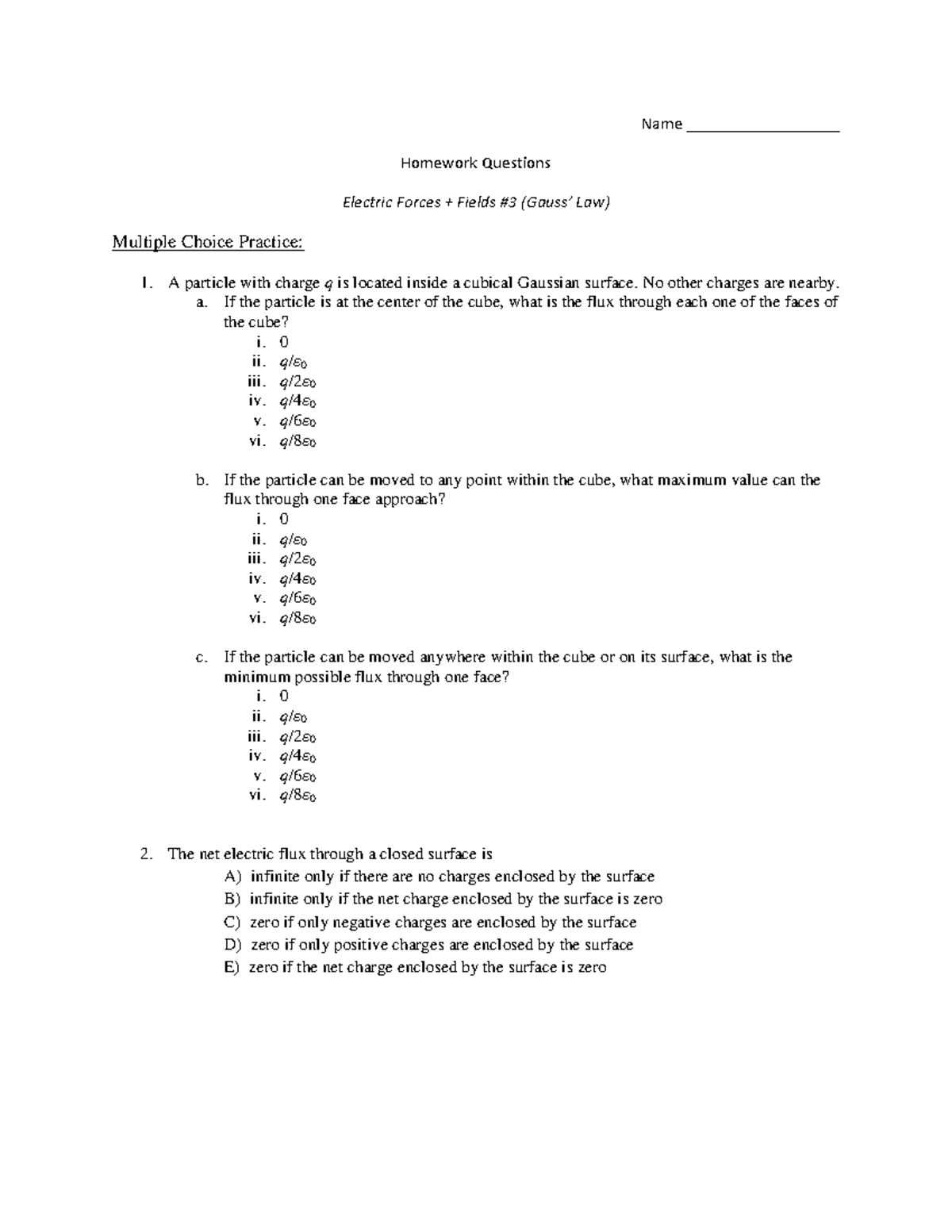 Worksheet 3 gauss law - Name __________________ Homework Questions ...