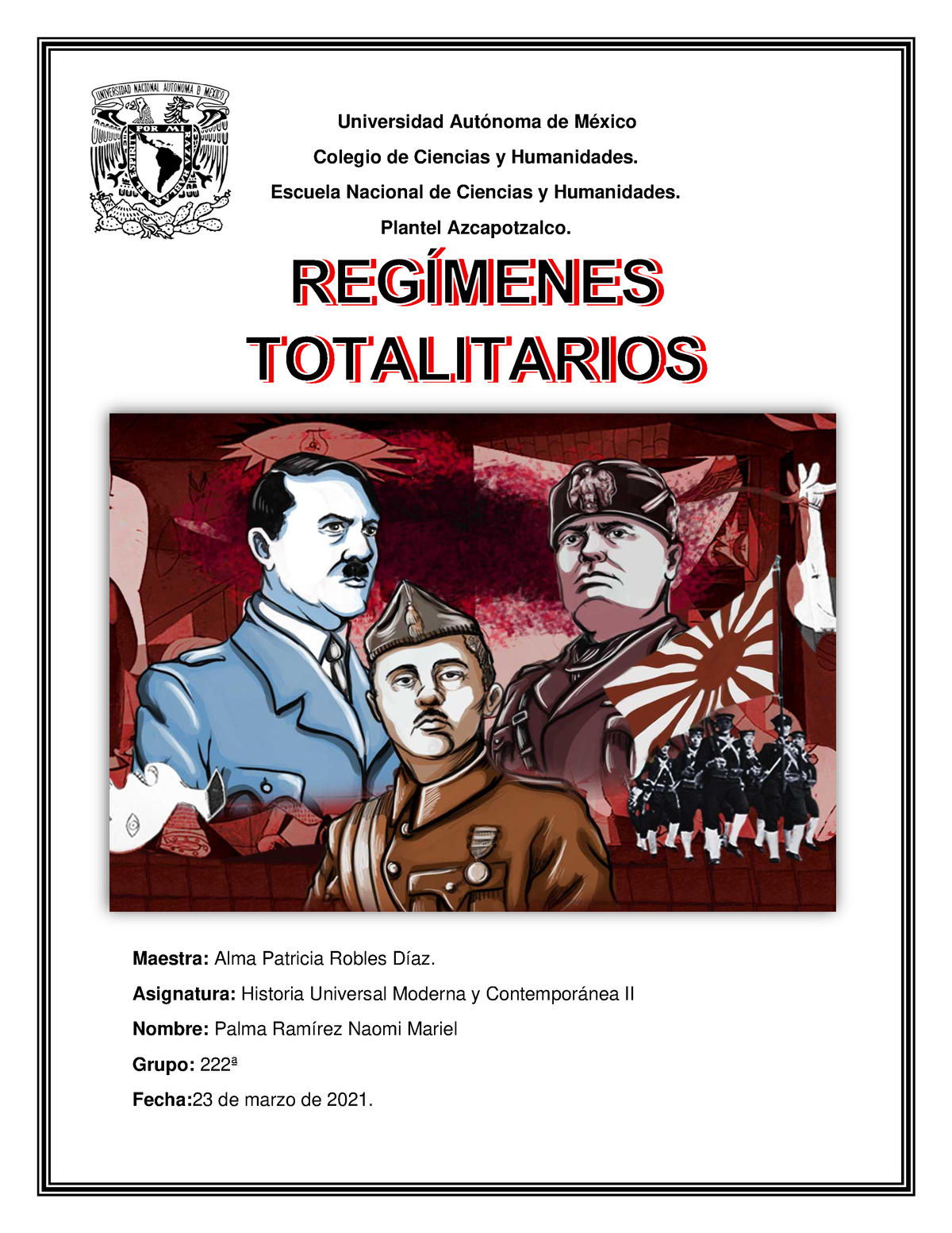Regímenes Totalitarios Universidad Autónoma De México Colegio De Ciencias Y Humanidades 5441