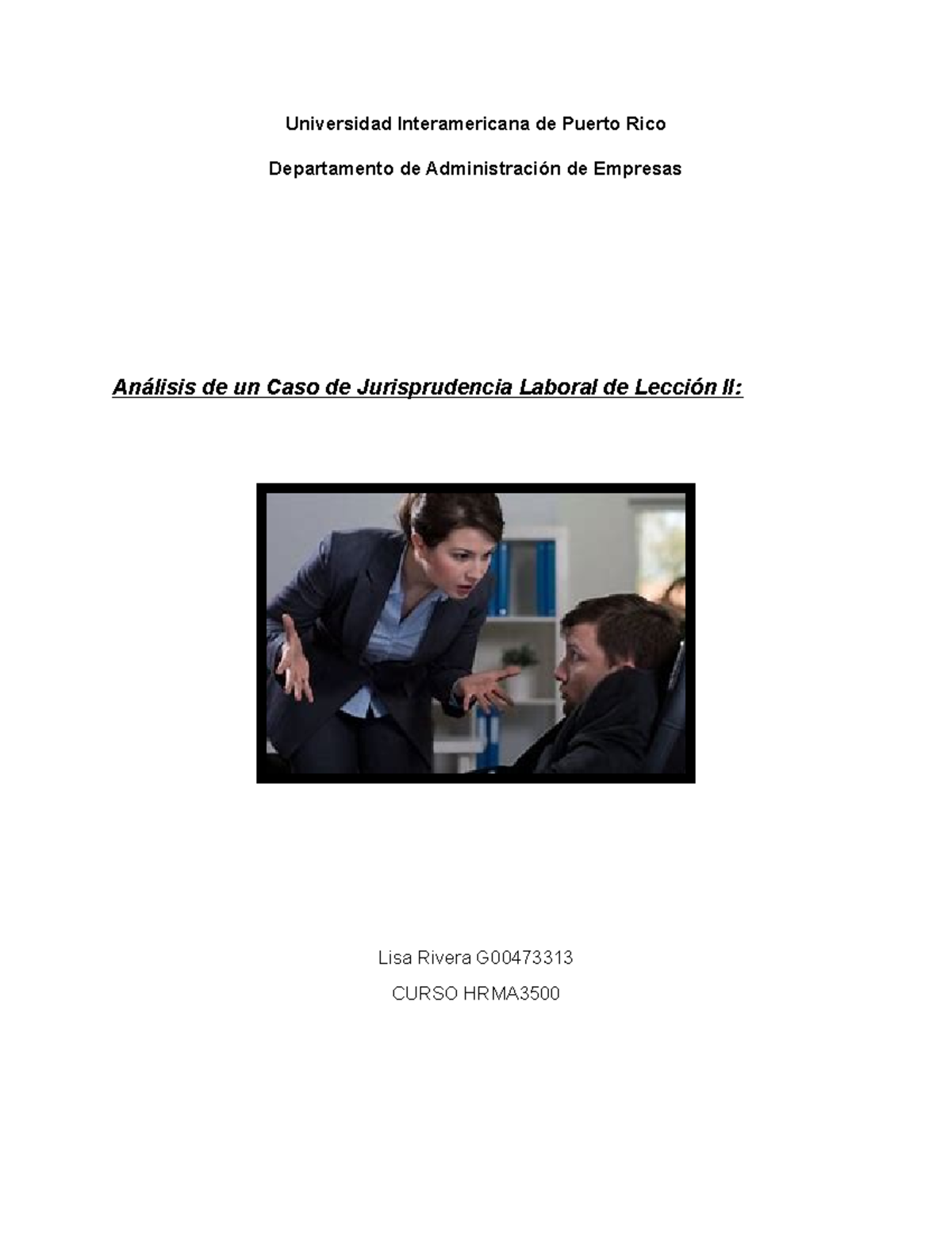 Jurisprudencia CASO Laboral - Universidad Interamericana De Puerto Rico ...