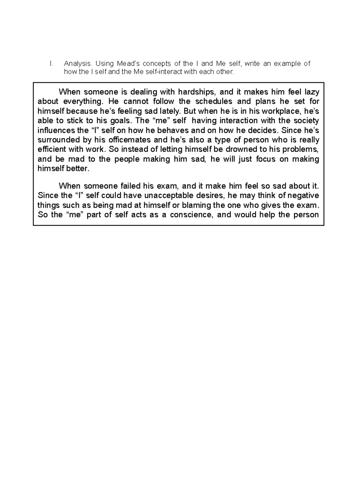 Activity 3 Me, Myself, and I I. Analysis. Using Mead’s concepts of