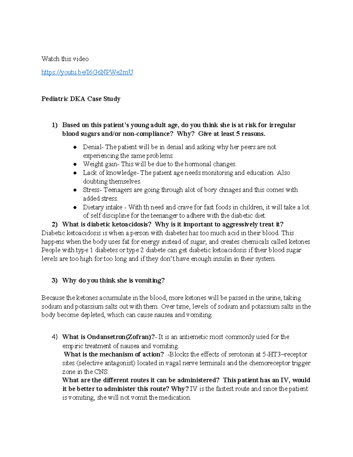 Pediatric DKA Case Study Watch this video youtu/I6G6NPWe2mU Pediatric DKA Case Study 1) Based