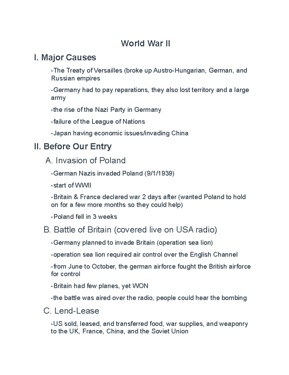 WWII US History Notes World War II I. Major Causes The Treaty of
