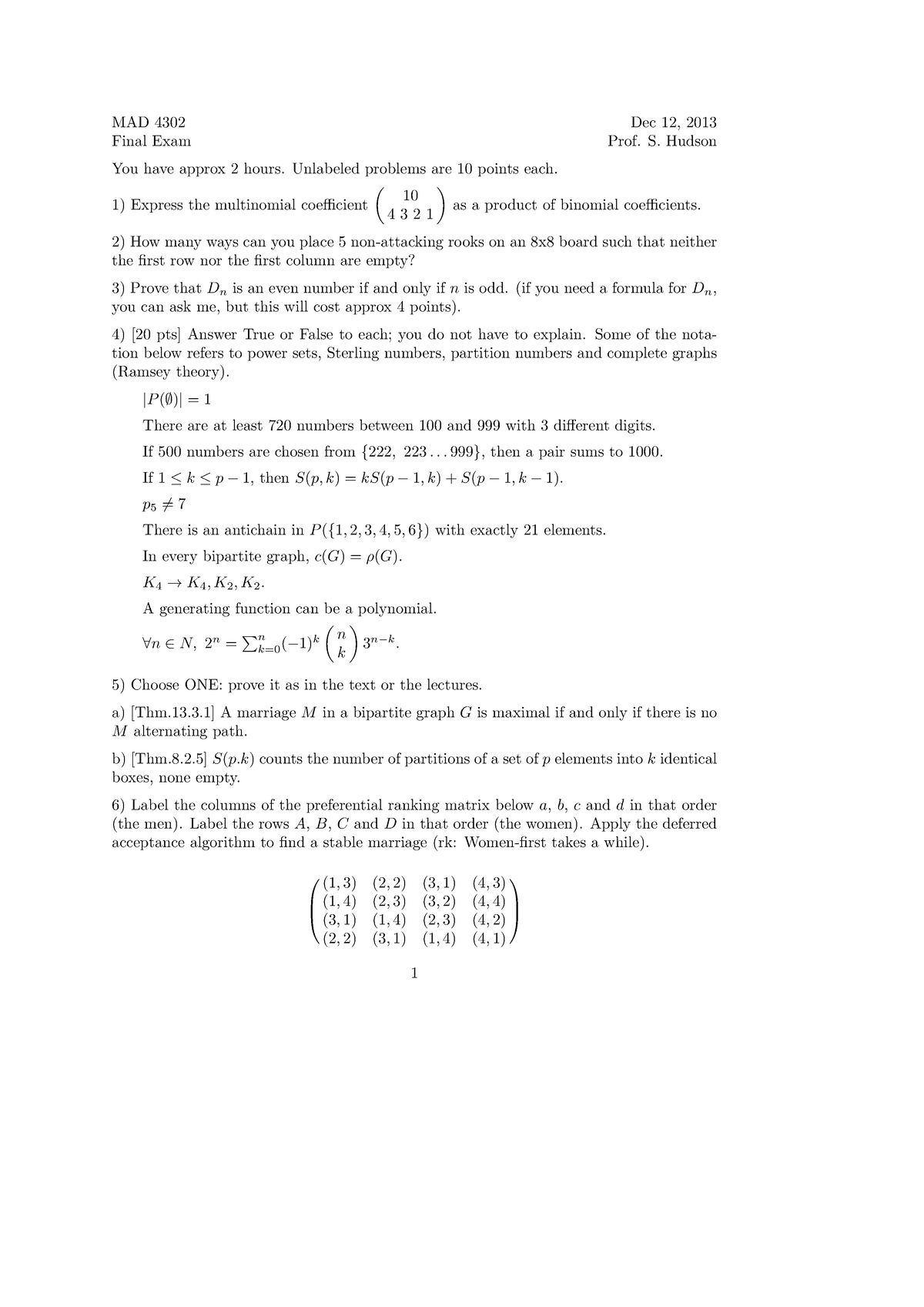Exercises for combinatorics - MAD 4302 Dec 12, 2013 Final Exam Prof. S ...