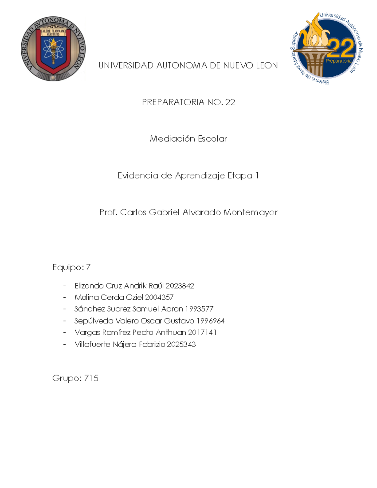 Evidencia Etapa 1 Mediación Escolar - UNIVERSIDAD AUTONOMA DE NUEVO ...