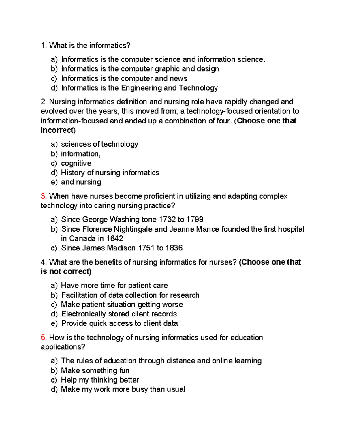 Question bank 1 - quiz - 1. What is the informatics? a) Informatics is ...