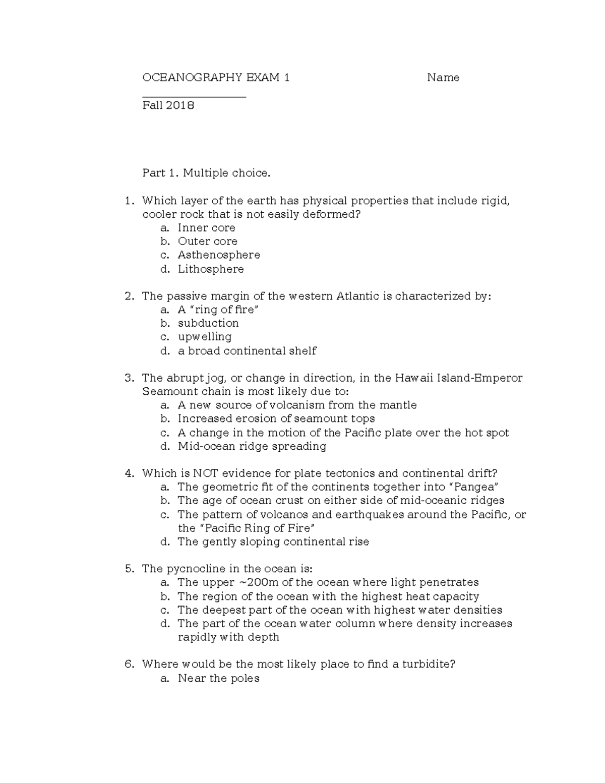 Exam 7 September 2016, questions - OCEANOGRAPHY EXAM 1 Fall 2018 Name